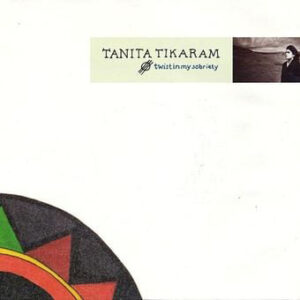 Tanita Tikaram - Twist In My Sobriety - Single Cover
